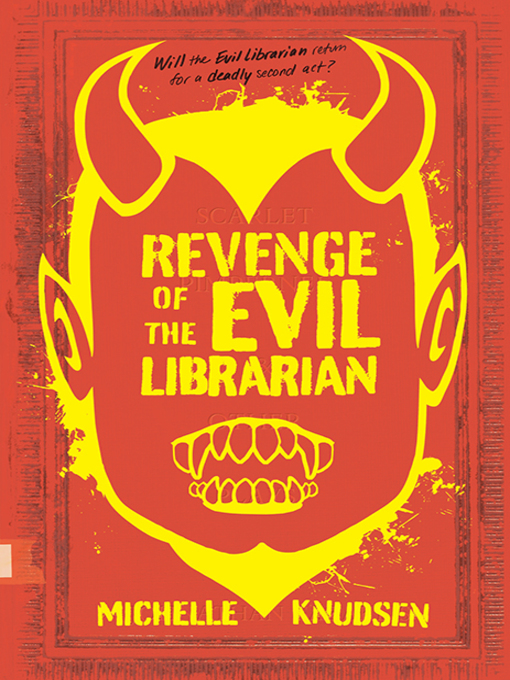 Cover image for Revenge of the Evil Librarian